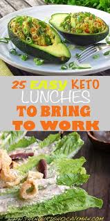 25 Easy Keto Lunches To Bring To Work The Nourished Caveman Keto Diet Recipes Keto Meal Plan Keto Recipes Easy