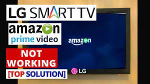 How To Fix Prime Video App Not Working On Lg Smart Tv Prime Video Stopped Working On Lg Tv Youtube