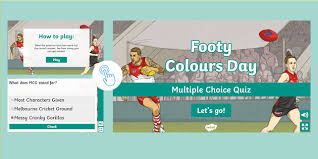 This fun and engaging interactive quiz is a great way to test your students' knowledge of everything afl! Footy Colours Day Multiple Choice Quiz