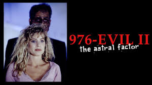 976 Evil II: The Astral Factor (1991) | Full Movie