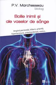 Acasă » inima si vasele de sange. Bolile Inimii È™i Ale Vaselor De Sange Marchesseau P V Editura Sens Egumenita Carti