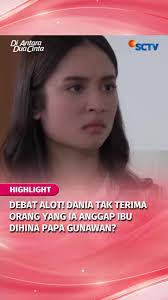 Dania bela seorang ibu yang merawatnya dari kecil. Namun, apakah itu ibu  kandung Dania? Saksikan #DiAntaraDuaCinta setiap hari, pukul 21.40 WIB di  SCTV. Follow @Di Antara Dua Cinta! #SCTVSinetron ...