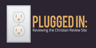 Reviews for what your kids want to watch (before they watch it). Plugged In Reviewing The Christian Review Site