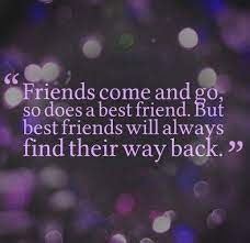 Quotes About Friends Come And Go 72 Quotes
