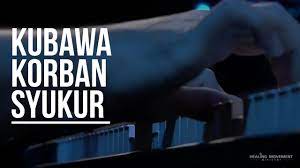 Kubawa Korban Syukur Healing Movement Crusade Singkawang 2018 Youtube