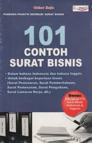 Sarana pemberitahuan, permintaan, buah pikiran, dan pada kesempatan kali ini ibi akan membahas tentang surat kiriman dan balasan dalam bahasa inggris. Panduan Praktis Membuat Surat Bisnis 101 Contoh Surat Bisnis 2010