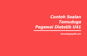 Berpengalaman 10 tahun menemu duga calon spa dan pernah terlibat sebagai pengerusi panel temu duga.siapa. Contoh Soalan Temuduga Pegawai Dietetik U41 Temuduga