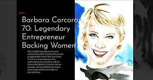 Barbara Corcoran, 70: Funding Visionary Women Entrepreneurs