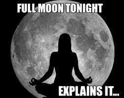 Meme Creator Funny Full Moon Meme Generator At Memecreator Org