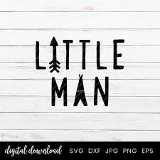 Boy Svg Files For Shirt Svg Designs For Little Man Baby Svg Etsy In 2020 Baby Svg Svg Design Baby Boy Svg