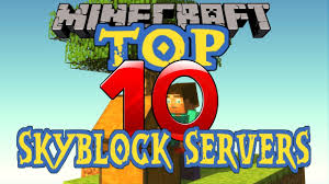 On a minecraft skyblock server players get spawned on a small individual island that is floating and the goal is to survive while expanding the limited area and gathering as much resources as possible. Top 10 Minecraft Skyblock Servers Youtube