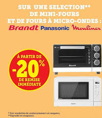 Offre Selection De Mini Fours Et De Fours A Micro Ondes Brandt Panasonic Moulinex Chez Super U
