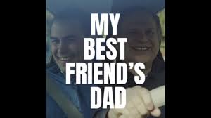 Best Friend's Dad - YouTube
