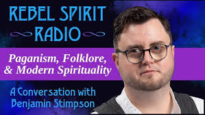Exploring paganism, folklore, and modern spirituality with Benjamin  Stimpson