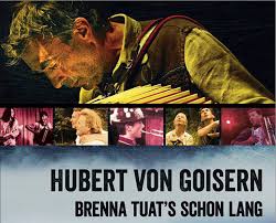 • лучшая немецкая музыка • best german music •. Im Kino Hubert Von Goisern Brenna Tuat S Schon Lang Curt Munchen