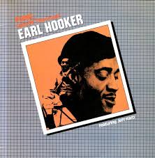 Earl Hooker : Funk -- The Last Of The Great Earl Hooker (Antilles pressing)  (LP, Vinyl record album) -- Dusty Groove is Chicago's Online Record Store