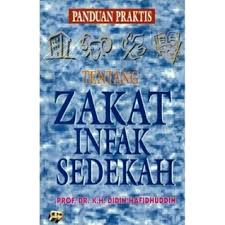 Panduan Praktis Tentang Zakat Infak Dan Sedekah By Didin Hafidhuddin