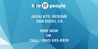 java/atg resume san diego, ca hire it