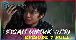Dramacool will always be the first to have the episode so please bookmark and . Kisah Untuk Geri Episode 7 Telegram Tharntype 2 7 Years Of Love Episode 10 Eng Sub At Dramacool Bookmark Us If You Don T Want To Miss Another Episodes Of Other