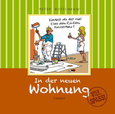 Start studying k17 die neue wohnung (verben). In Der Neuen Wohnung Viel Spass Butschkow Peter Amazon De Bucher