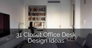 Walk in closet office ideas. 31 Closet Office Desk Design Ideas Sebring Design Build