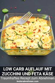Hier findest du über 200 schnelle low carb rezepte für dein gesundes abendessen, wie leckere suppen, die beliebte big mac rolle oder low carb pizzen. Low Carb Zucchini Auflauf Mit Feta Rezept Zum Abnehmen Rezepte Mit Feta Low Carb Abendessen Rezepte Rezepte
