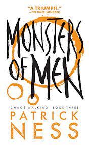 Chaos walking walking gif good books my books sad movies sidewalk chalk art creepy clown wild creatures book memes. Monsters Of Men Chaos Walking Book 3 Buy Online In China At China Desertcart Com Productid 139158472