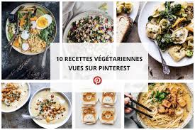 Recettes Vegetariennes 10 Idees Reperees Sur Pinterest Trendy Mood Recette Vegetarienne Recette Plat Vegetarien Idee Menu Vegetarien