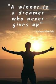 A Winner Is A Dreamer Who Never Gives Up Meaning Pin On Heart
