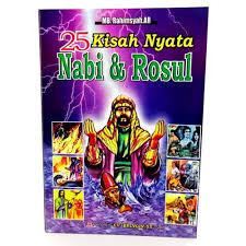 Perbedaan antara nabi dan rasul.adalah : Buku 25 Kisah Nyata Nabi Dan Rosul Shopee Indonesia