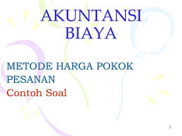 Metode penyusutan saldo menurun ganda. Metode Harga Pokok Pesanan Contoh Soal Ppt Download