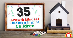 By guinevere jackson june 24, 2020. 35 Growth Mindset Quotes To Inspire Children The Joy Of Teaching