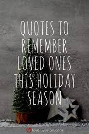 Don't worry, because these 37. 26 Christmas Quotes For Missing Someone Ideas Christmas Quotes First Love Remembrance Quotes