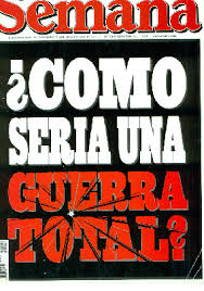 Semana es una revista del corazón y sociedad española de publicación semanal, que sale a la venta cada miércoles. Como Seria Una Guerra Total Portada De La Revista Semana 2002 Download Scientific Diagram