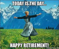 You can track the progress of your request at: Happy Retirement Memes