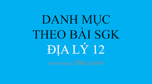 Shopee đảm bảo nhận hàng, hoặc được hoàn lại tiền giao hàng miễn phí. Danh Má»¥c Bai Li Thuyáº¿t Ä'á»‹a Ly Lá»›p 12 Theo Sgk