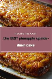 The Best Pineapple Upside Down Cake Or How To Live Dangerously Without Leaving Your Kitchen Upside Down Cake Pineapple Upside Down Cake Pineapple Upside Down