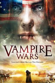 VAMPIRE WARS (2016) Reviews and overview