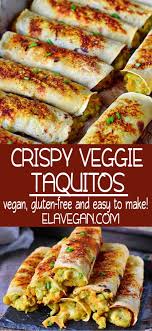 Easy Vegan Taquitos Beverly Recettesvegetaliennes En 2020 Recette Viande Idee Recette Cuisine Vegetarienne