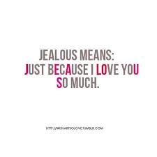 Quotes About Jealousy And Love 109 Quotes