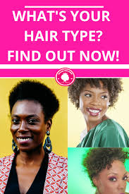 know your hair type natural hair tips hair type natural