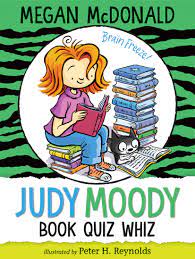 How old is judy moody? Amazon Com Judy Moody Book Quiz Whiz 9781536204841 Mcdonald Megan Reynolds Peter H Books