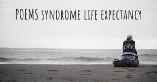 What Is The Life Expectancy Of Someone With Poems Syndrome
