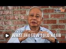 Still i supported him during the 13th general. Exclusive Najib Reveals What Jho Low Told Him Youtube