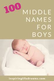 100 Cool Unique Middle Names For Boys That Are Just Perfect Boy Middle Names Baby Boy Middle Names Boy Names Spanish Irish, french, russian, spanish, mexican, brazilian, portuguese, italian, and.