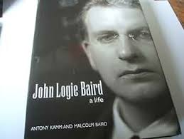 John Logie Baird: A Life: Baird, Malcolm: 9781901663761: Amazon.com: Books