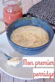Porridge Pour Bebe Et Toute La Famille Cuisinez Pour Bebe Recette En 2020 Aliments Pour Bebe Faits Maison Recette Recette Bebe