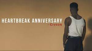 Giveon lyrics, heartbreak lyrics, anniversary lyrics, giveon album, giveon 2020 new lyrics songs, giveon video, giveon new video songs, giveon video lyrics, pop music, rap music, county. Giveon Heartbreak Anniversary Full Hd Lyrics Youtube