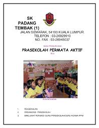 Sekolah kebangsaan padang tembak 1, kuala lumpur, malaysia. 4 Format Buku Pengurusan Prasekolah Syahairi Herry Academia Edu