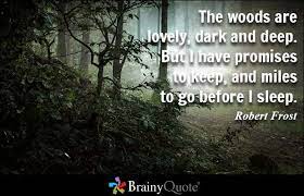 Robert Frost Quotes Nature Quotes Robert Frost Quotes Brainy Quotes